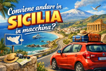 Conviene andare in Sicilia in macchina?