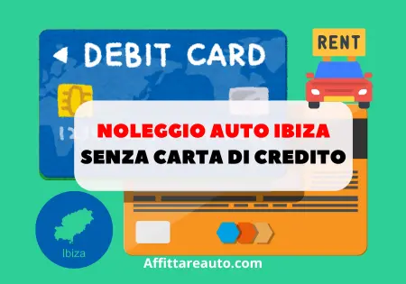 noleggio auto Ibiza senza carta di credito